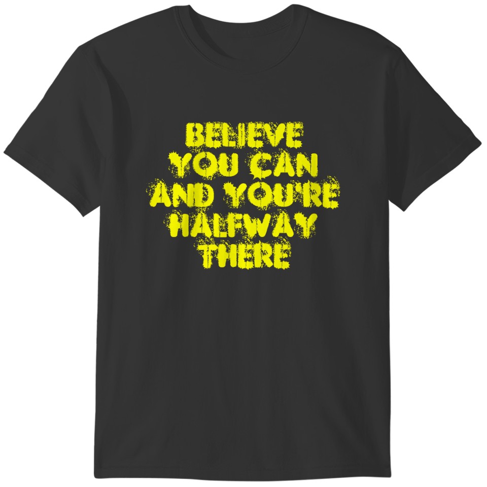 Inspirational Motivation Positive Success Quotes T-shirt