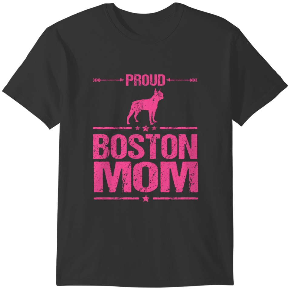 Boston Terrier Mom Saying Pink T-shirt