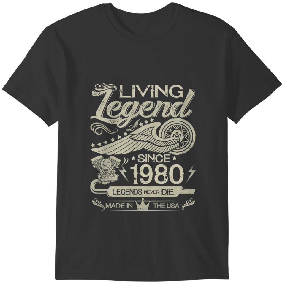 40th Birthday Gift  - Living Legend 1980 T-shirt
