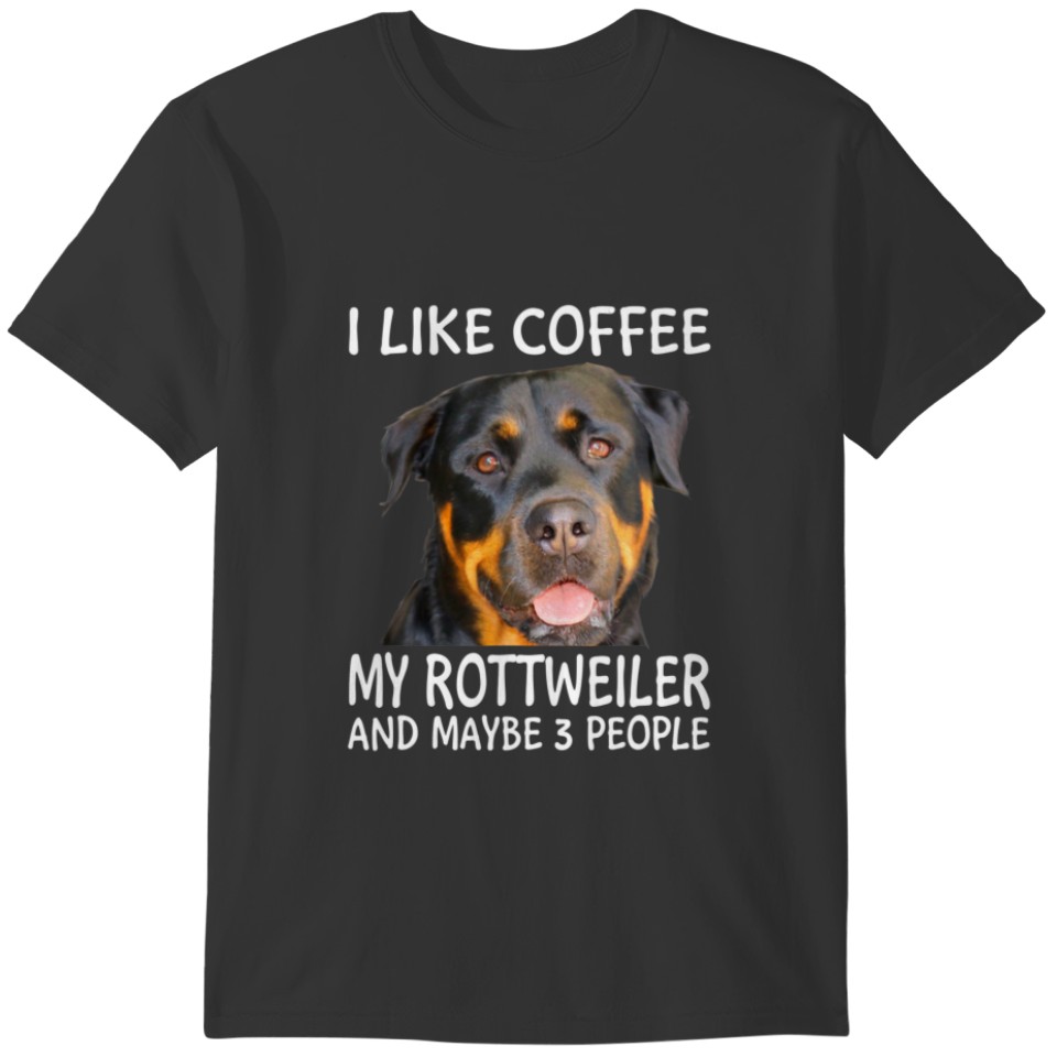 Vintage I Like Coffee My Rottweiler Dog 3 People P T-shirt