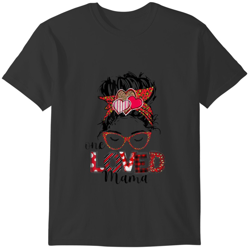 One Loved Mama Messy Bun Mom Leopard Plaid Heart T-shirt