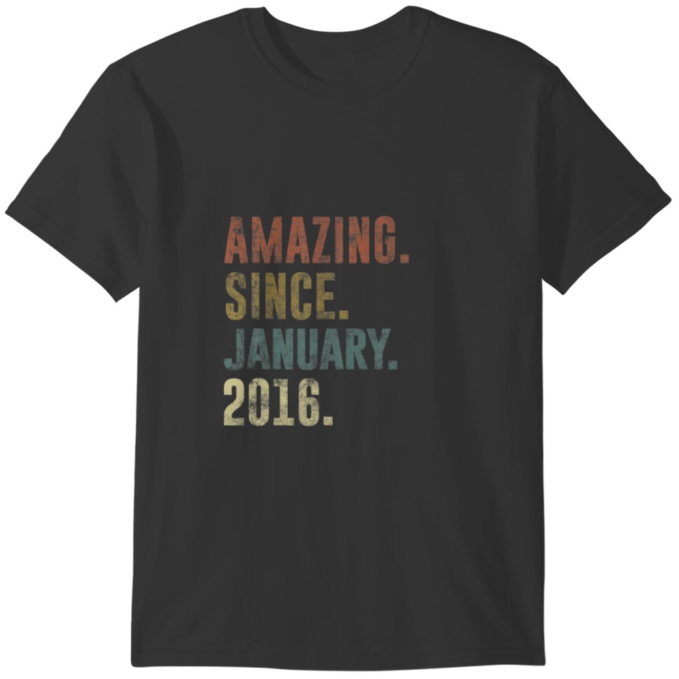 6Th Birthday Vintage Amazing Since January 2016 Re T-shirt