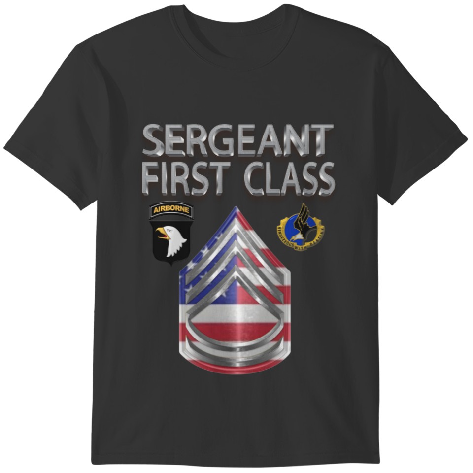 101st Airborne Division Sergeant First Class T-shirt
