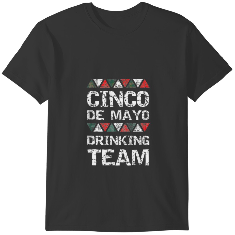 Cinco De Mayo Themed Merch Funny Cinco De Mayo Dri T-shirt