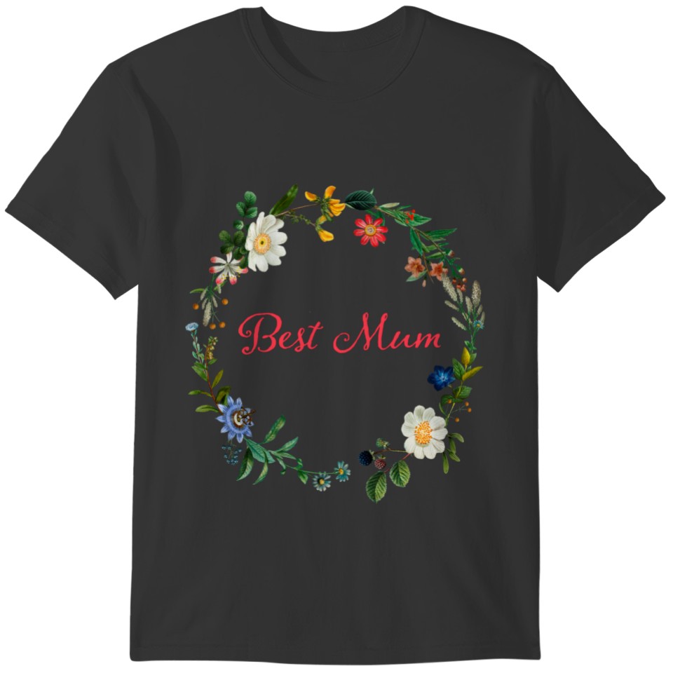 Best Mom - Mother's Day Quote T-shirt