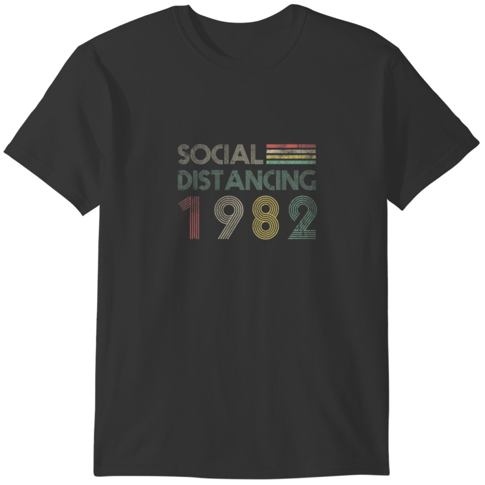 40Th Birthday Social Distancing 1982 T-shirt