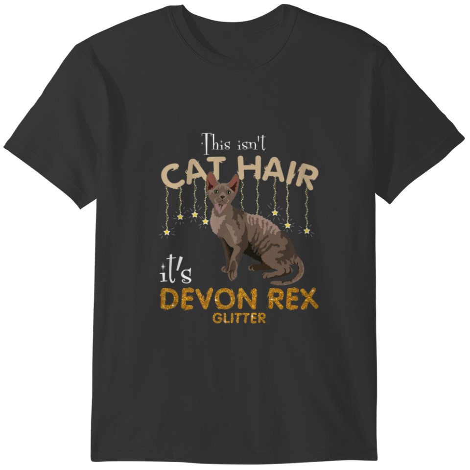 This Isn't Cat Hair It's Devon Rex Cat Glitter T-shirt