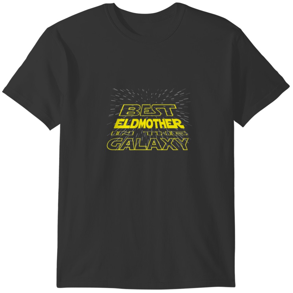 The Best Eldmother In The Galaxy Family T-shirt