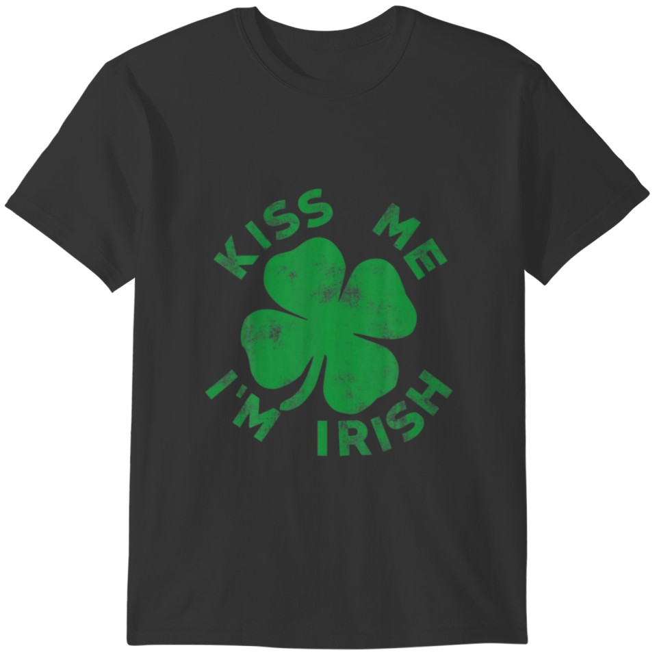 Kiss Me I'm Irish Funny Saint Patrick Day Wo T-shirt