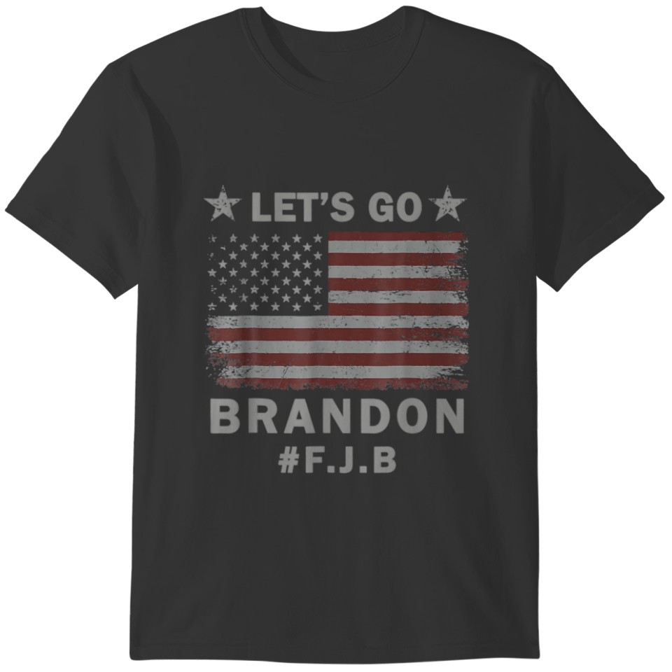 Let's- Go Brandon- Conservative Anti Liberal U.S F T-shirt