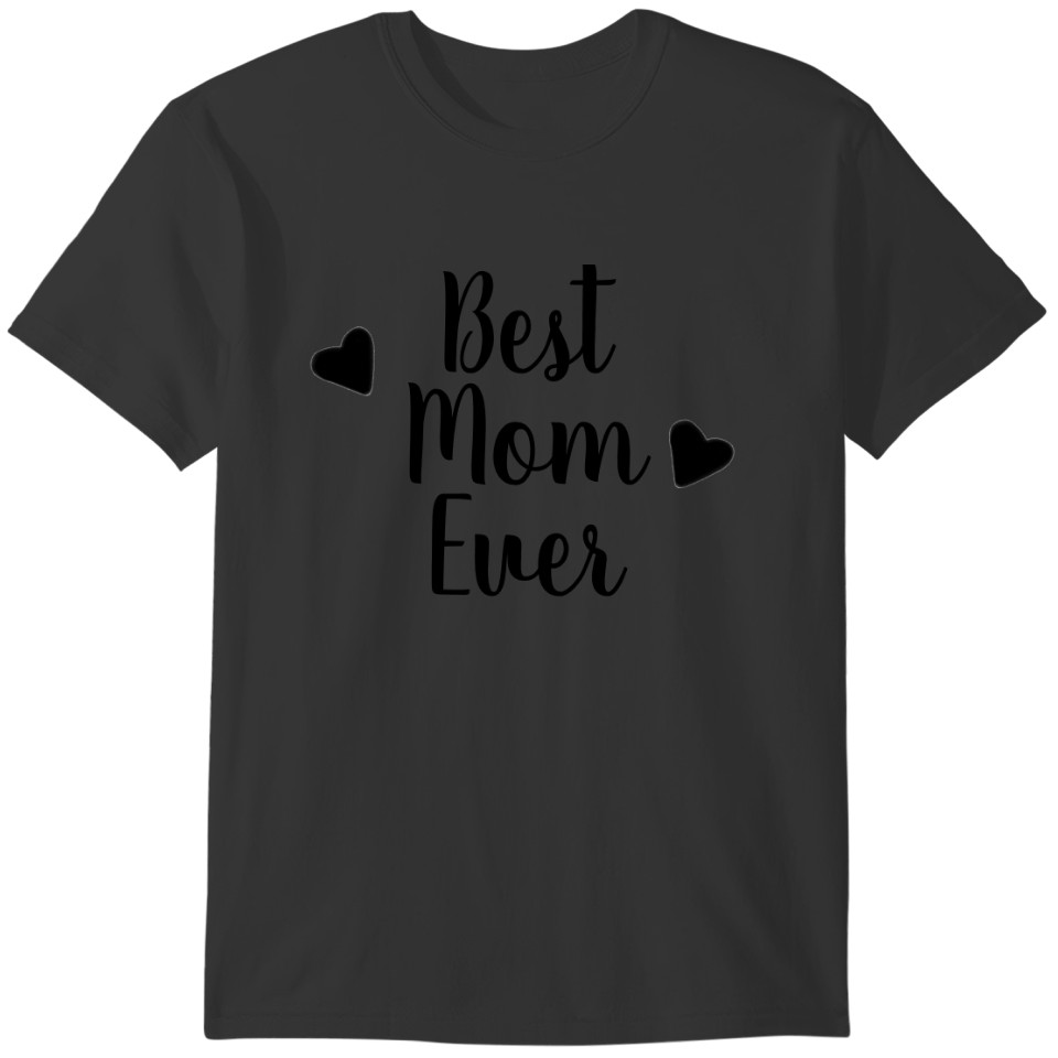 Best Mom Ever Cute Black & White Simple Hearts T-shirt