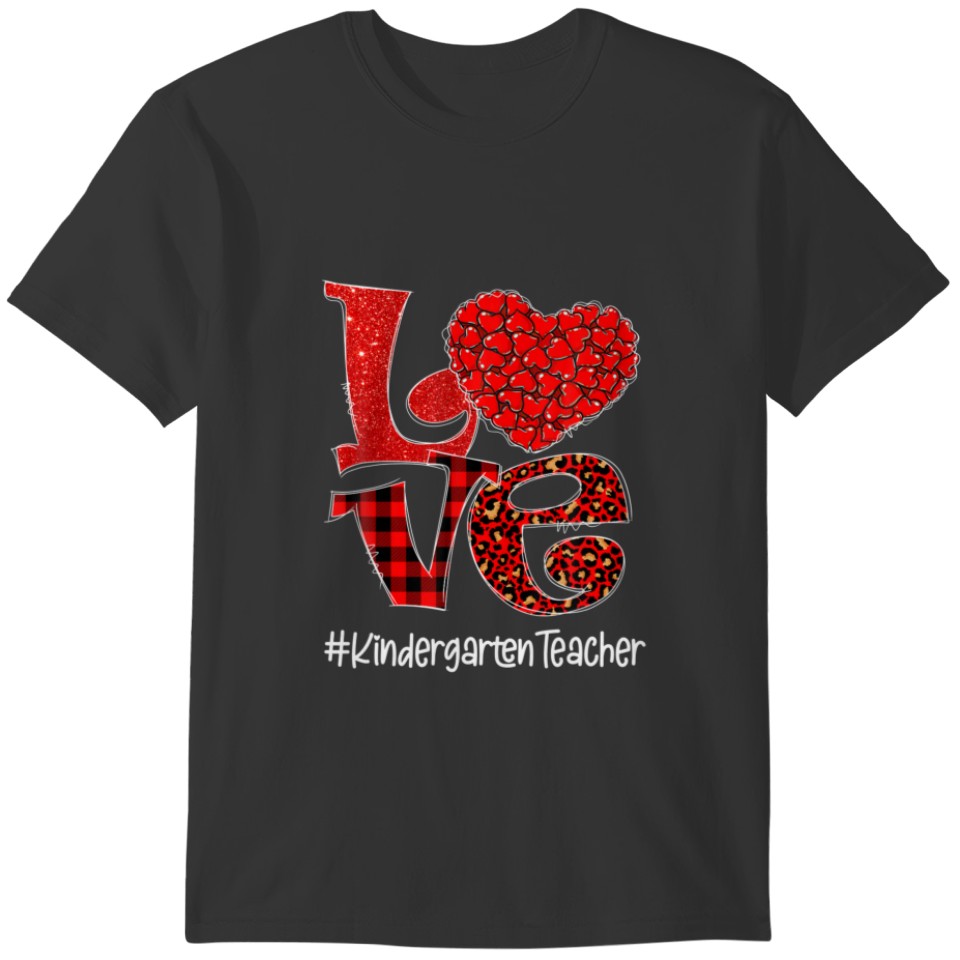 Cute Heart LOVE Kindergarten Teacher Lover Valenti T-shirt