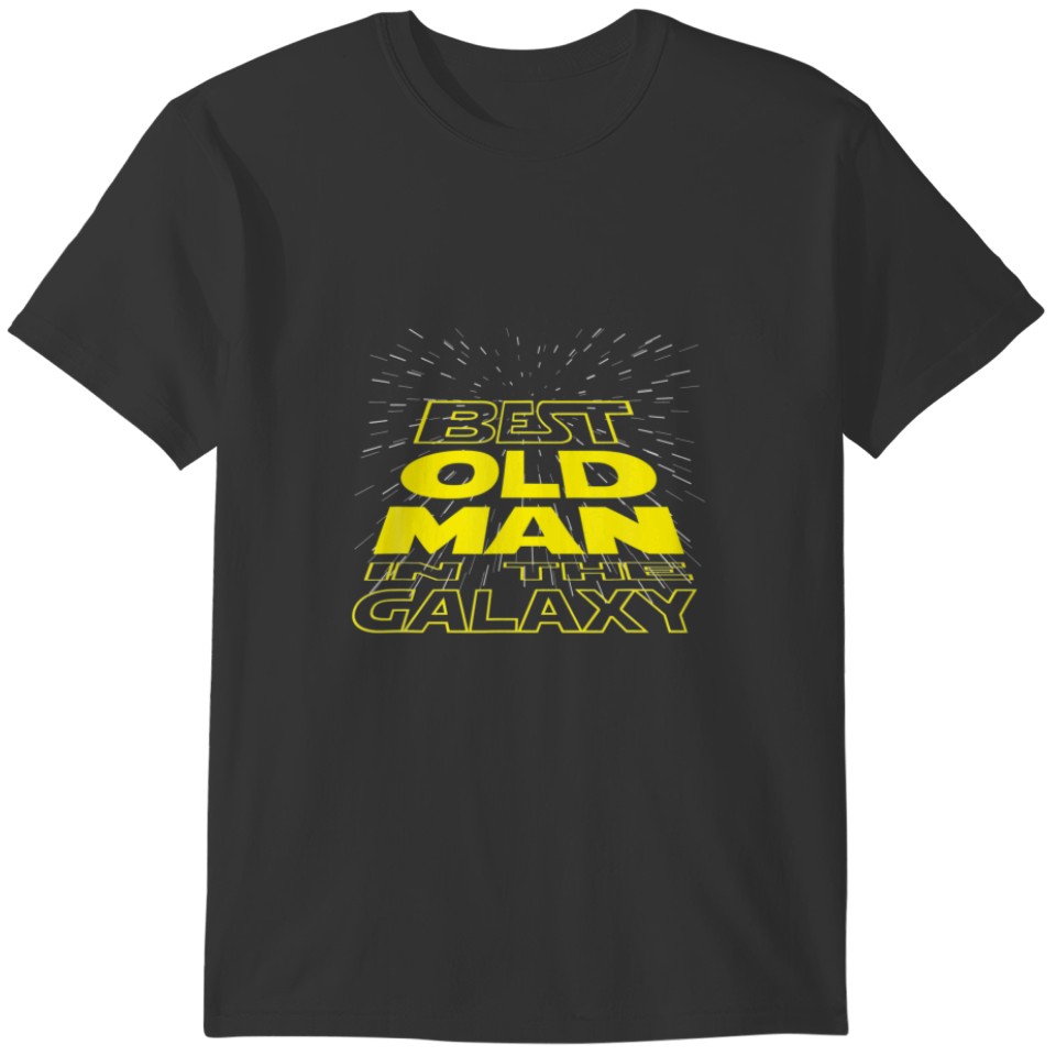The Best Old Man In The Galaxy Family T-shirt