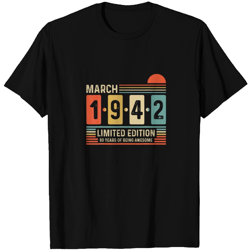 Retro 80Th Birthday Born March 1942 Vintage 80 Yea T-shirt | ID ...