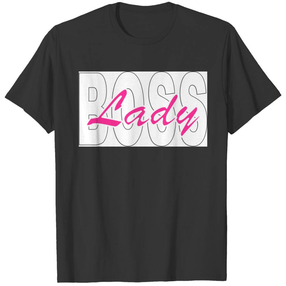 Lady Boss - Pink & Black Background.jpg T-shirt