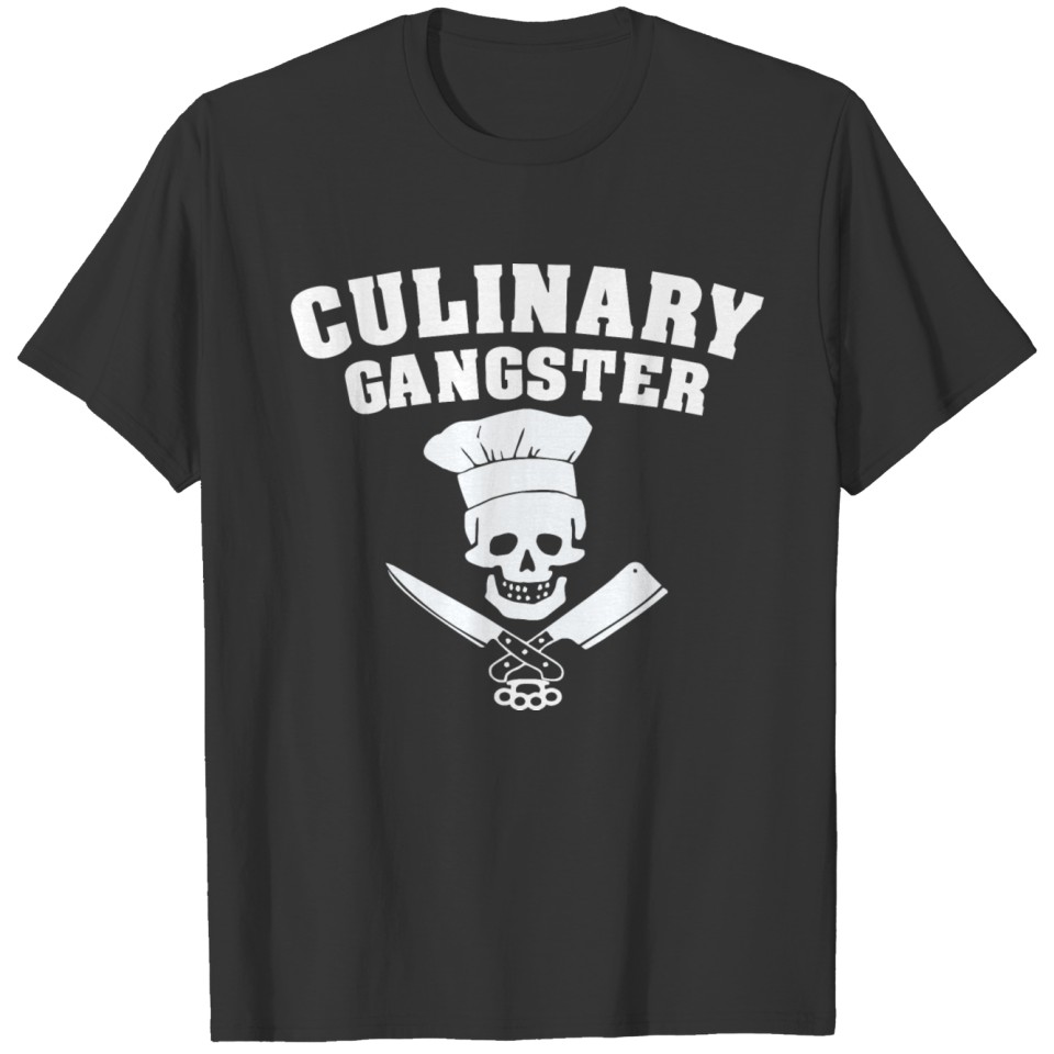 Culinary Gangster Chef T Shirts