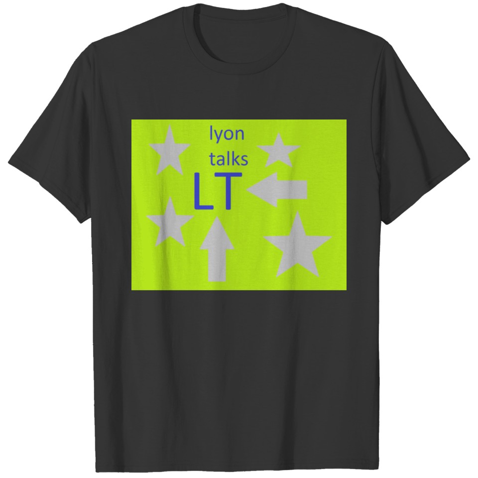 lyon talks T-shirt