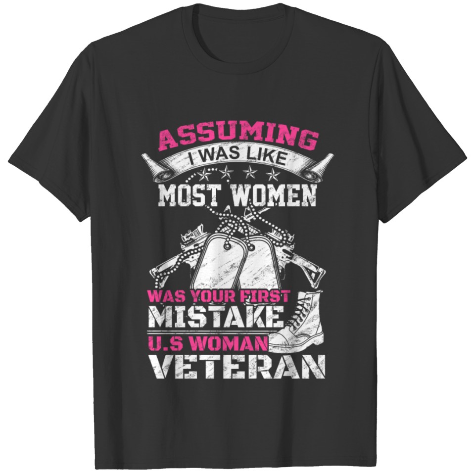 WOMAN VETERAN, veteran mom, veteran marine wife T-shirt