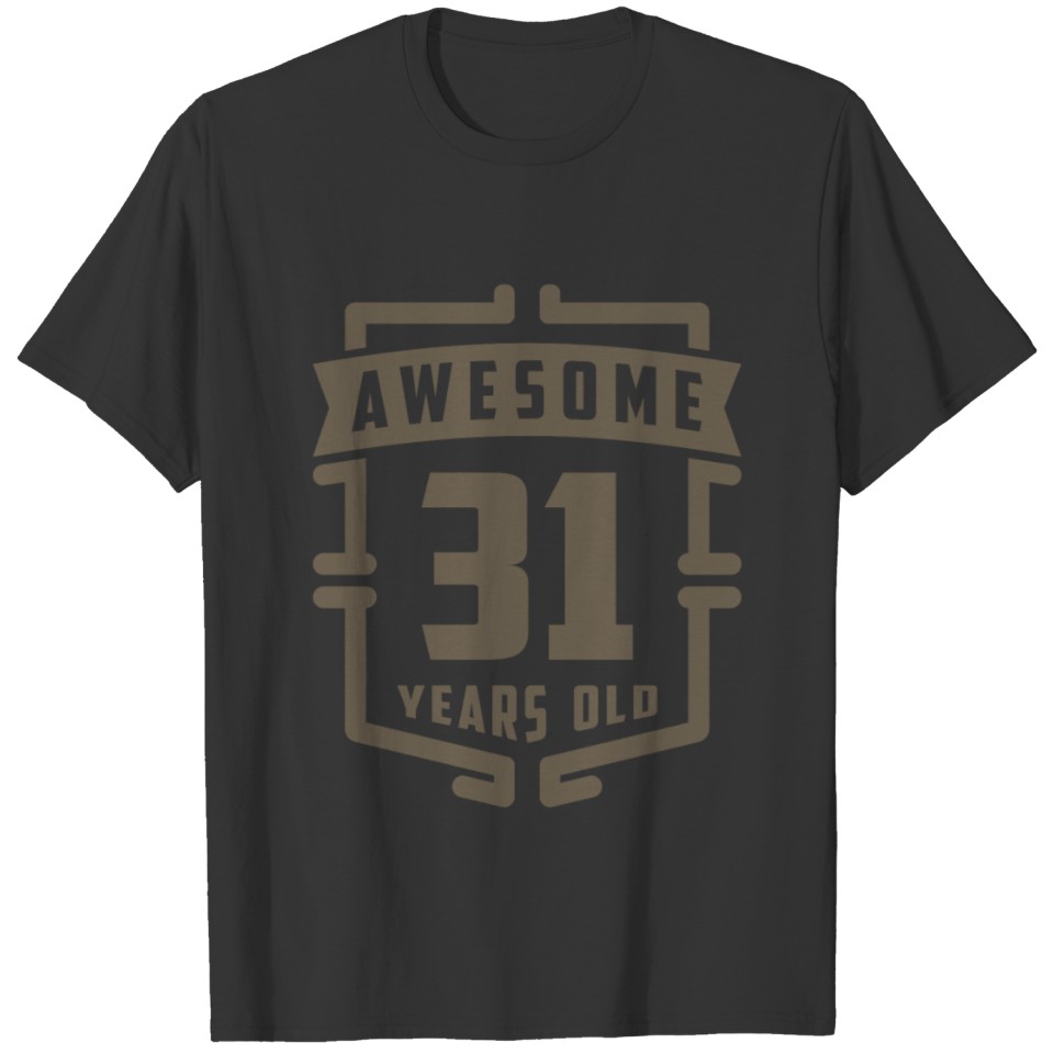 Awesome 31 Years Old T-shirt
