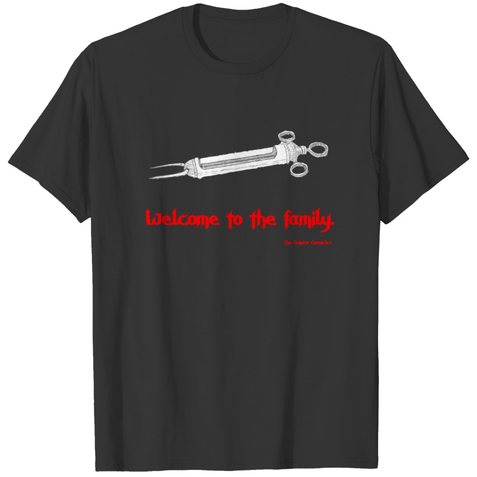 Welcome to the Family - Red Font T-shirt