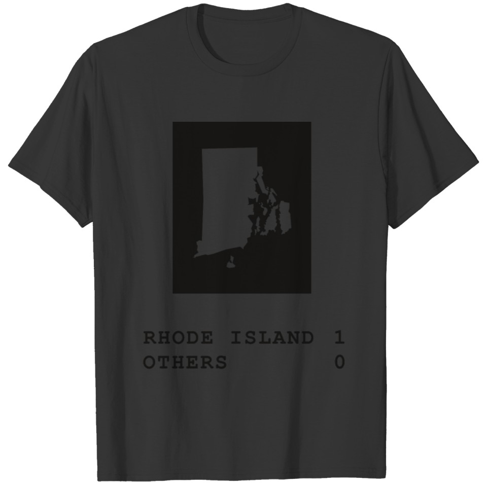 Rhode Island always wins T-shirt
