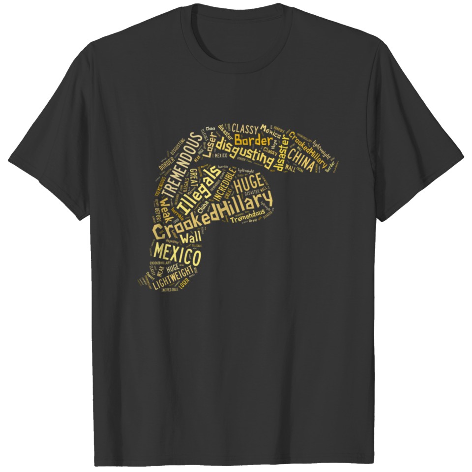 trump golden mane T-shirt