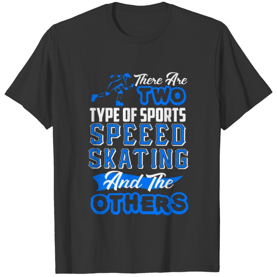 Speed Skating Shirts T-shirt