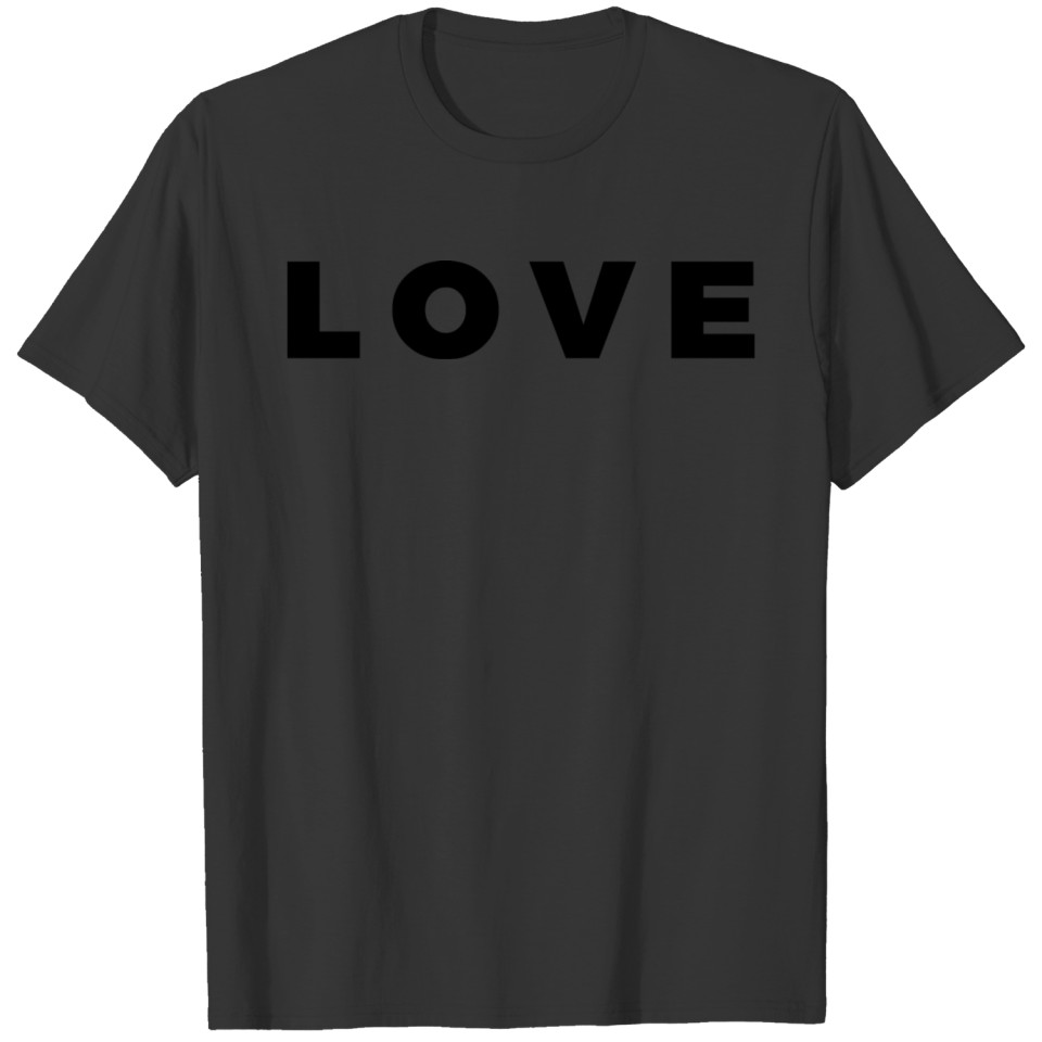LOVE - Alt. Block Letters Design (Black Letters) T Shirts