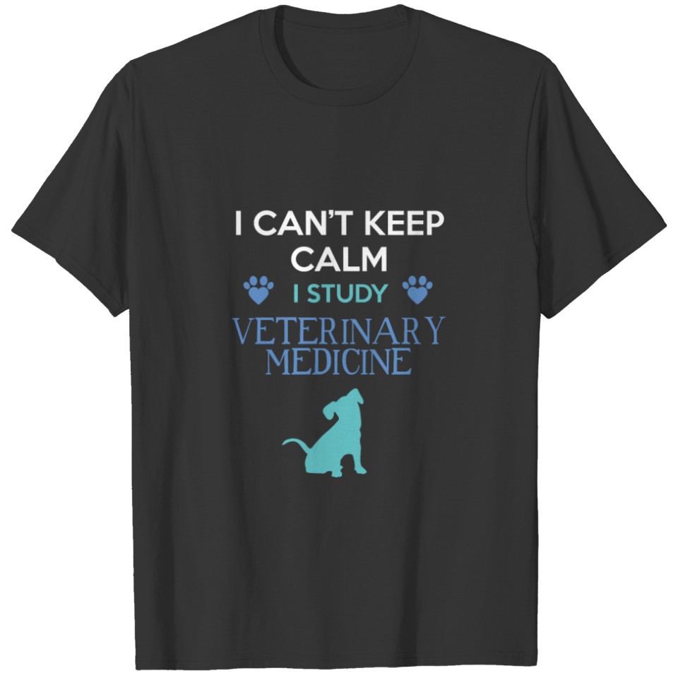 Veterinary Medicine - I can't keep calm I study Ve T-shirt