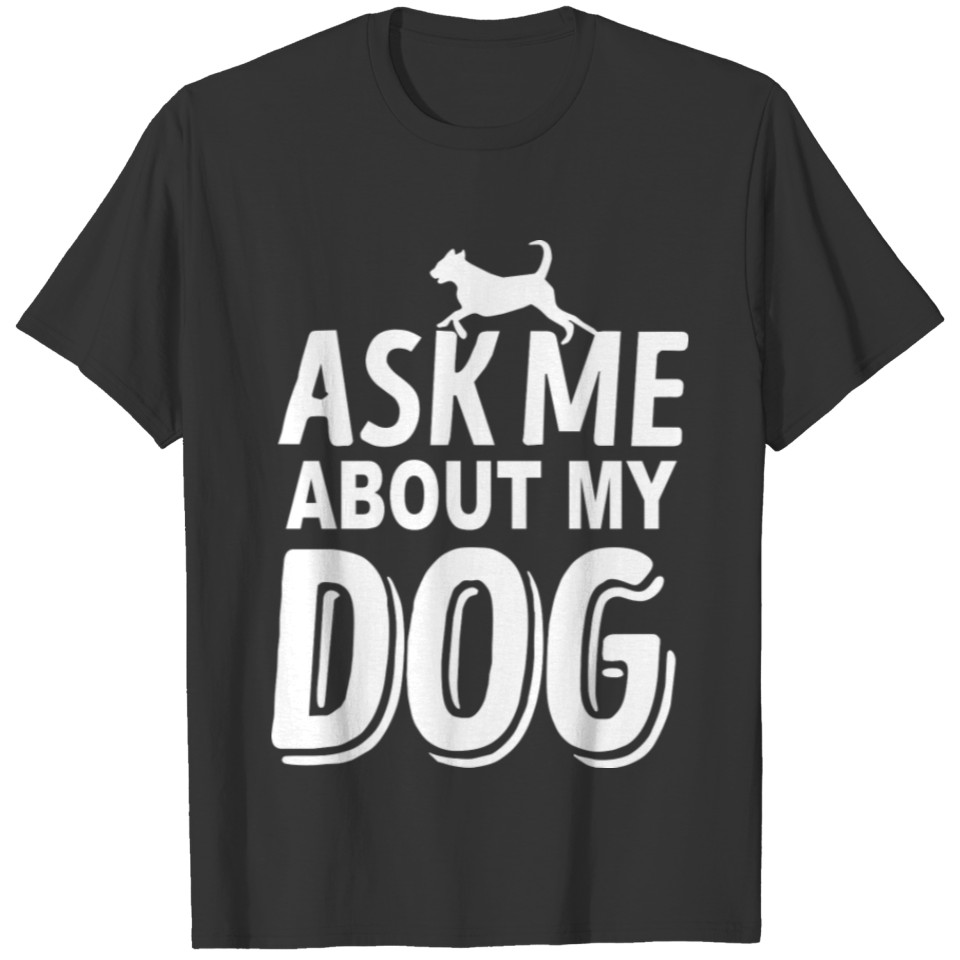 Only Dog Love Gift T-shirt