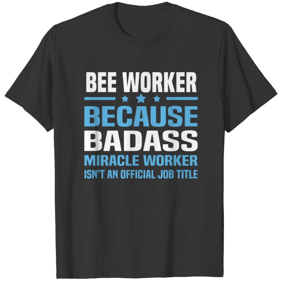 Bee Worker T-shirt