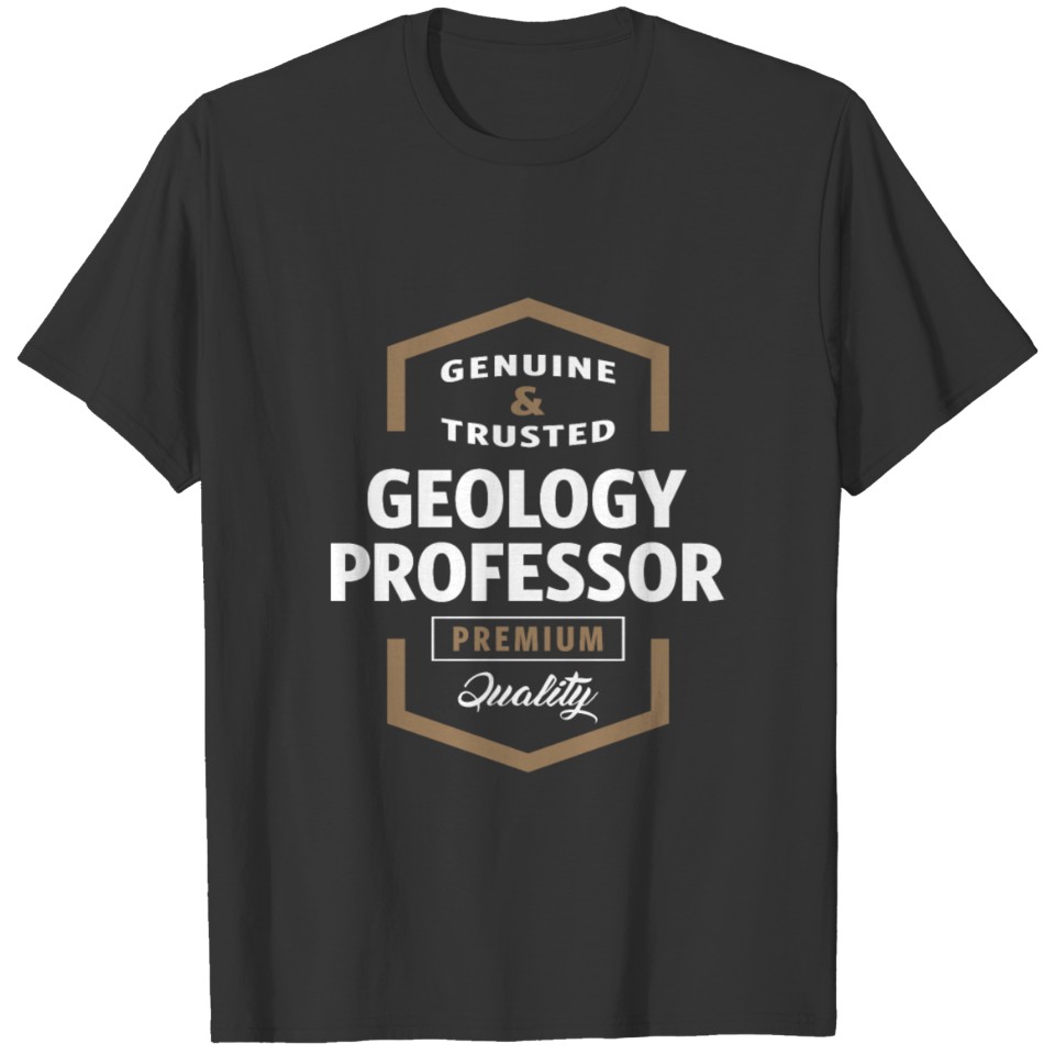 Geology Professor | Gift Ideas T-shirt