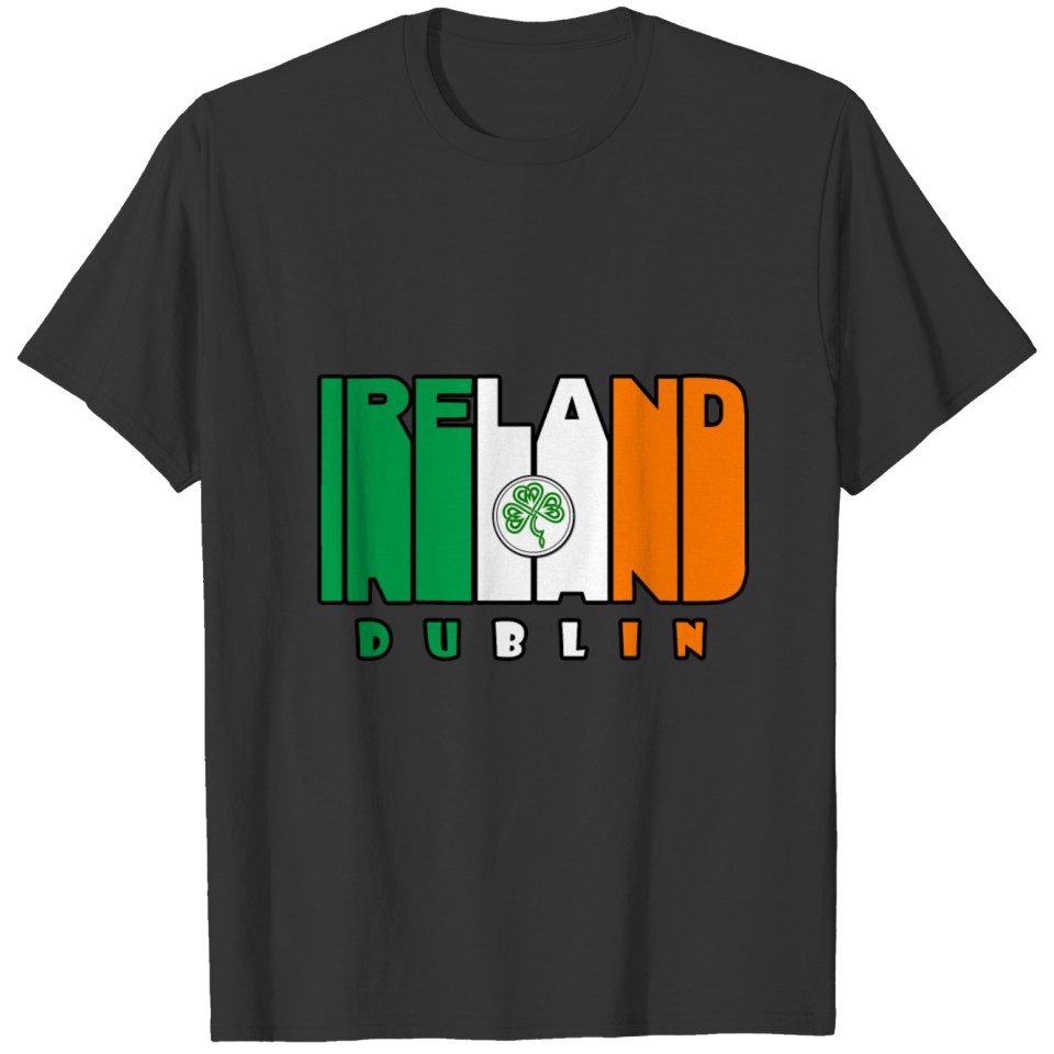 Ireland dublin - st patricks day T-shirt