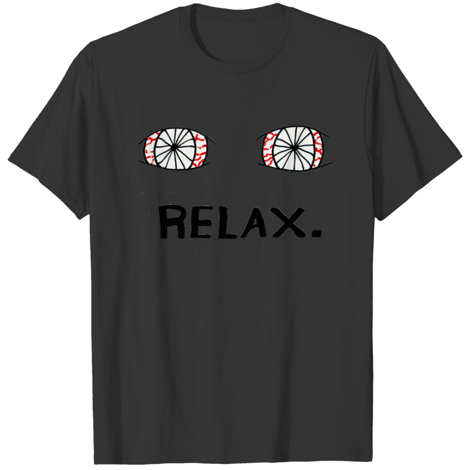 RELAX. T-shirt