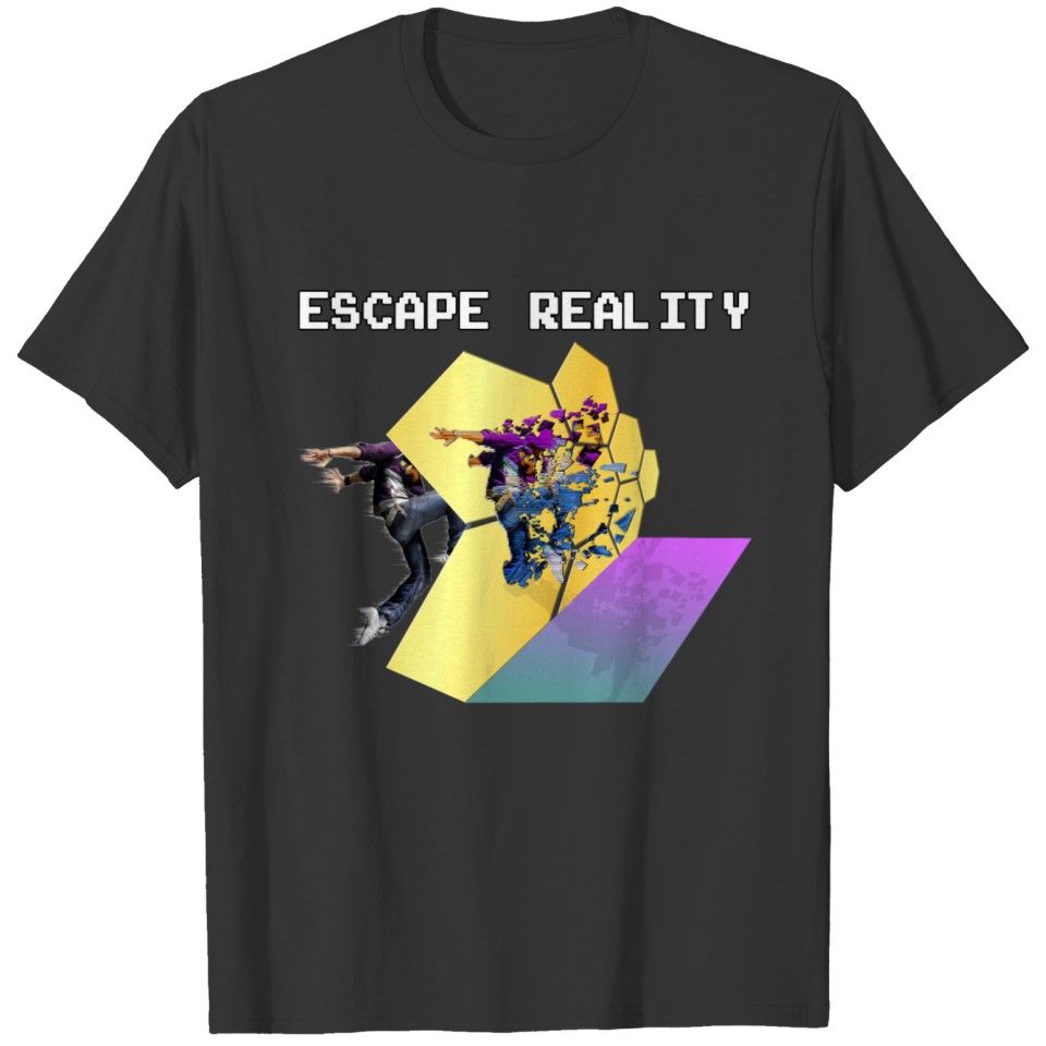 Escape Reality T-shirt