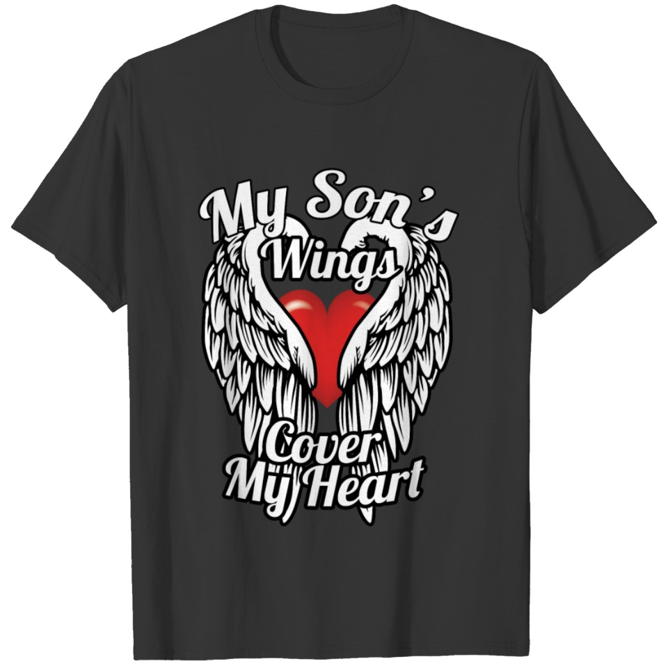 My son's wings cover my heart T-shirt