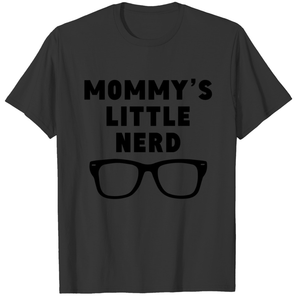 Mommy's Little Nerd T-shirt