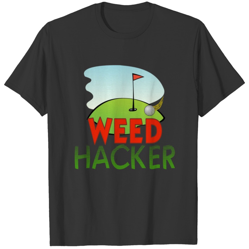 Weed hacker T-shirt
