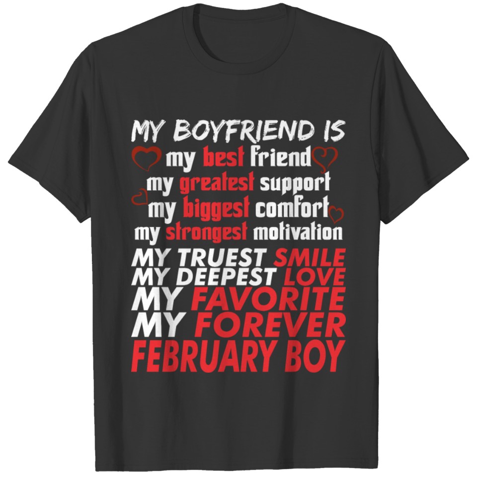 My Boyfriend Is February Boy T-shirt