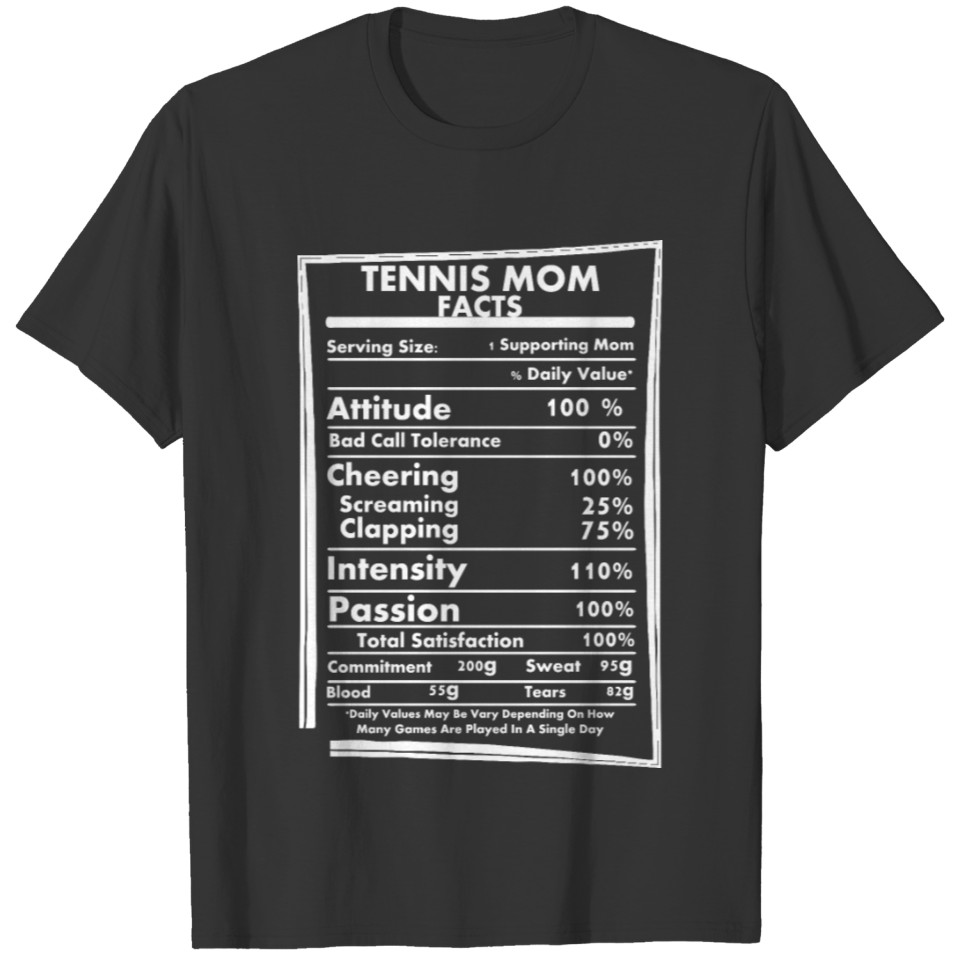 Tennis Mom Facts Daily Values May Be Vary T-shirt