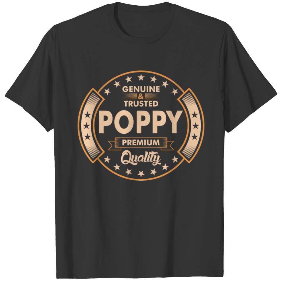 Genuine And Trusted Poppy Premium Quality T-shirt
