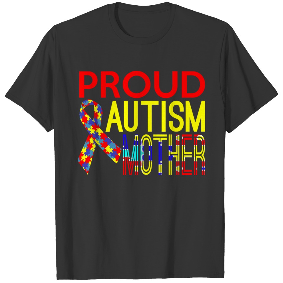 Proud Autism Mother Awareness T-shirt