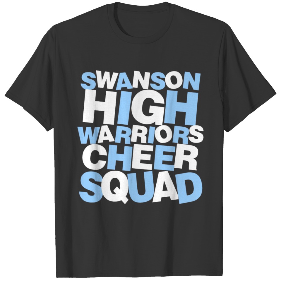 SWANSON HIGH WARRIORS CHEER SQUAD T-shirt