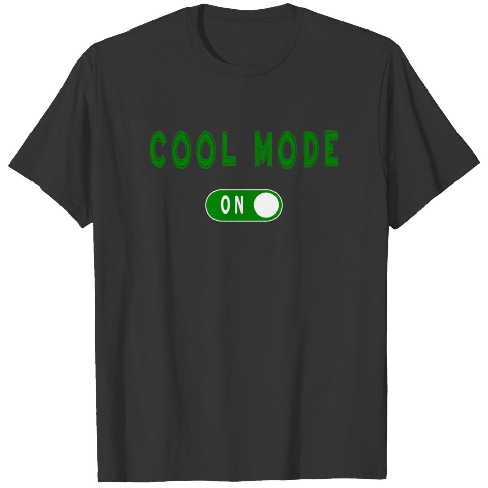 Cool Mode T-shirt