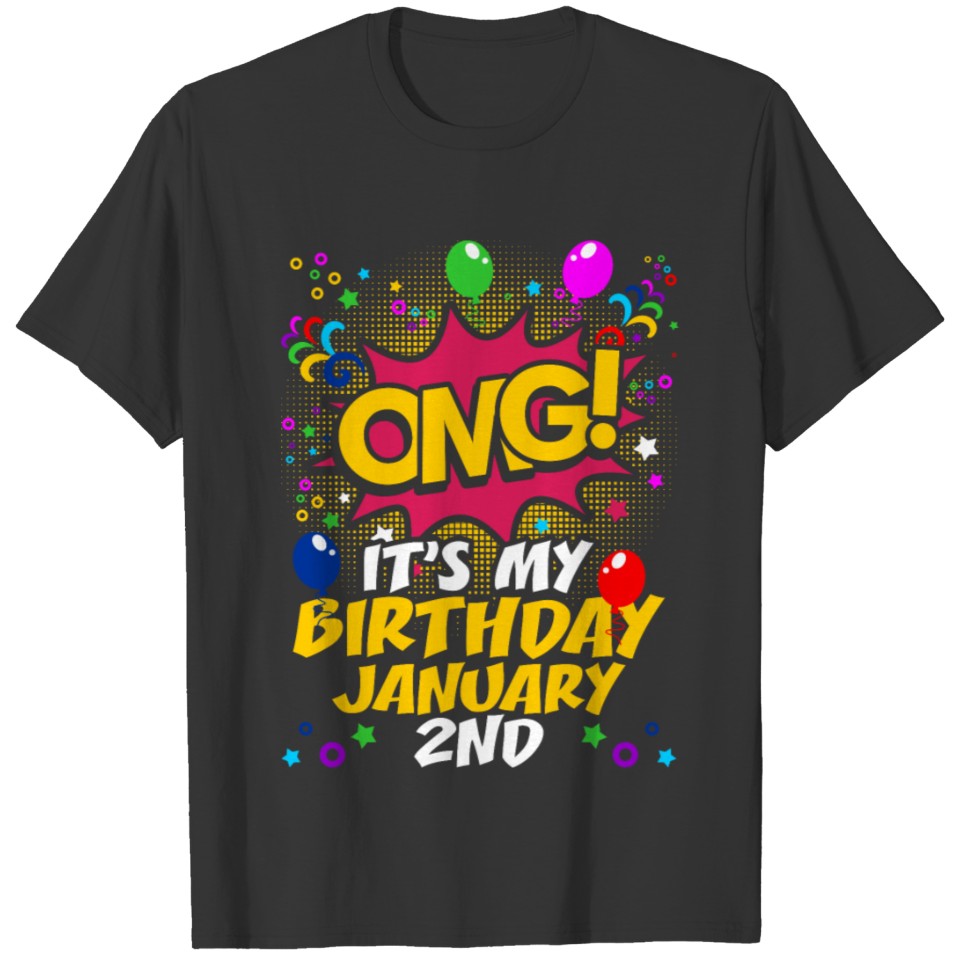 Its My Birthday January Second T Shirts