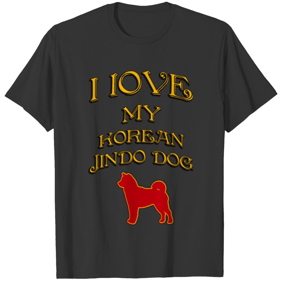 I LOVE MY DOG Korean Jindo Dog T-shirt