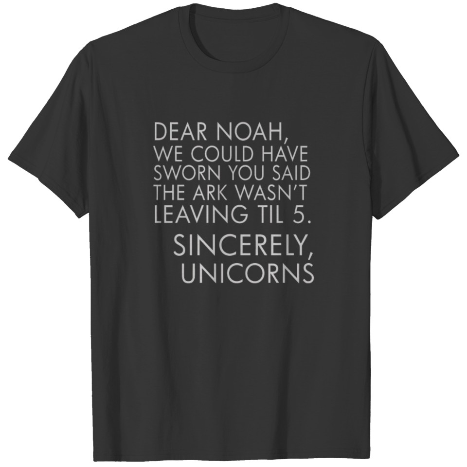 Dear Noah Bible Humor Joke Unicorns T-shirt
