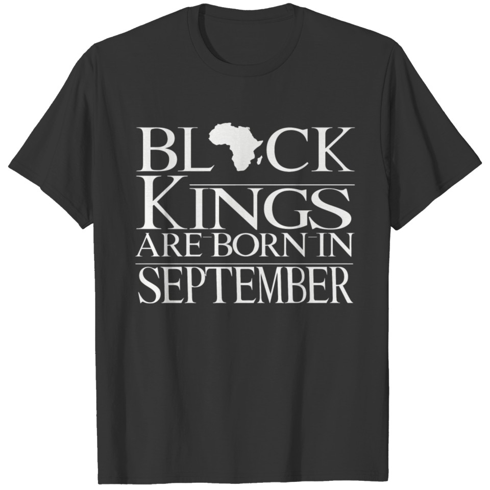 September - Black Kings Are Born In September Bi T-shirt
