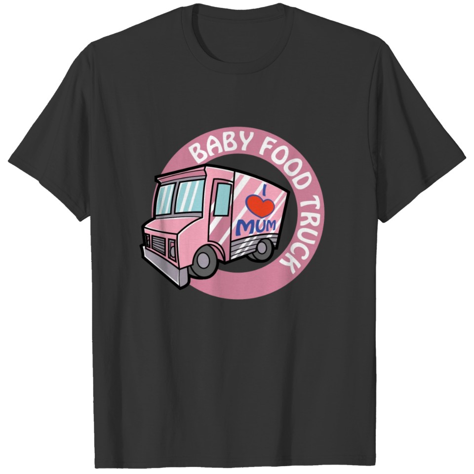 Pink baby food truck T Shirts