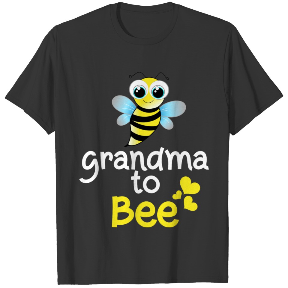 Grandma To Bee T Shirts
